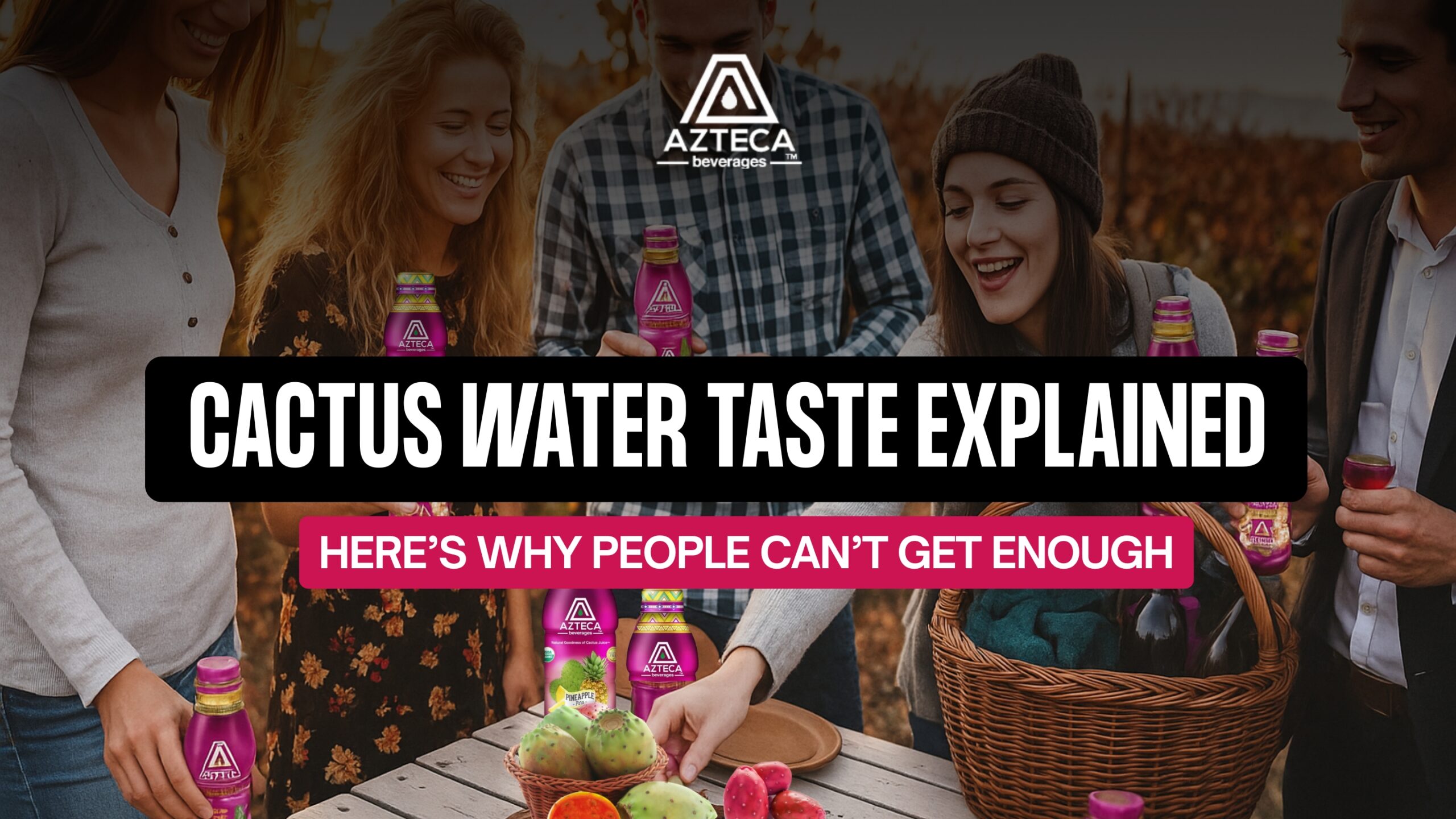 Cactus Water Taste Explained – Here’s Why People Can’t Get Enough